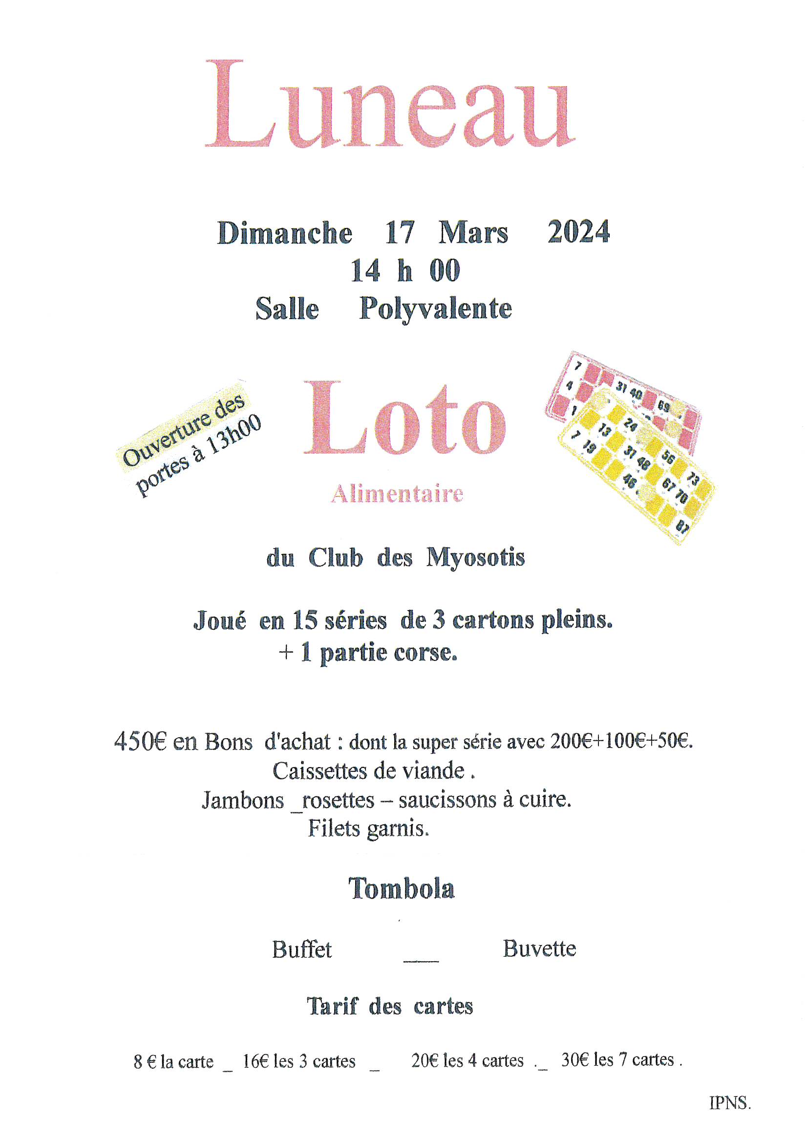Le club des Myosotis organise un loto alimentaire dimanche 17 mars 2024 à la salle polyvalente